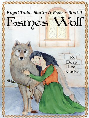 cover image of Royal Twins Shalin ε Esme ~ Book 1 Esme's Wolf